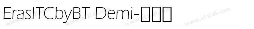 ErasITCbyBT Demi字体转换